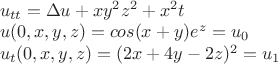 ${}\\
u_{tt}=\Delta{u}+xy^2z^2+x^2t\\
u(0,x,y,z)=cos(x+y)e^z=u_0\\
u_t(0,x,y,z)=(2x+4y-2z)^2=u_1\\
$