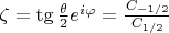 $\zeta=\tg\frac{\theta}{2}e^{i\varphi}=\frac{C_{-1/2}}{C_{1/2}}$