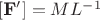 $[ \textbf  F'  ] = ML^{-1} $