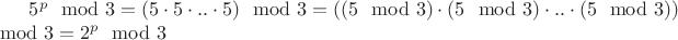 $5^p \mod 3=(5\cdot5\cdot..\cdot5)\mod 3=((5\mod 3)\cdot(5\mod 3)\cdot..\cdot(5\mod 3))\mod 3=2^p \mod 3$