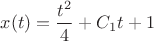 $x(t)=\dfrac{t^2}{4}+C_1t+1$