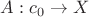 $A:c_0\to X$