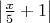 $\left|\frac x 5 + 1\right|$
