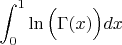 $\displaystyle\int_0^1\ln\Big(\Gamma(x)\Big)dx$