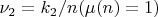 $\nu_2=k_2/n (\mu(n)=1)$