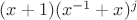 $(x+1)(x^{-1}+x)^j$