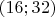 $(16;32)$