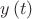 $ y\left(t\right)$