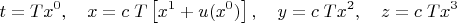$$t=T x^0, \quad x=c\;T \left[x^1+u(x^0)\right], \quad y = c\; T x^2, \quad z = c\; T x^3$$