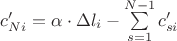 $c'_{Ni}  = \alpha  \cdot \Delta l_i  - \sum\limits_{s = 1}^{N - 1} {c'_{si} } $
