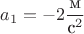 $a_1=-2\dfrac{\text{м}}{\text{c}^2}$
