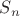 $ S_n $