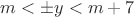 $m<\pm y<m+7$