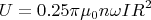 $$U=0.25\pi\mu_0n\omega IR^2$$