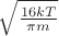 $\sqrt{\frac{16 kT}{\pi m}}$