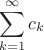 $$
\sum\limits_{k = 1}^\infty  {c_k } 
$$