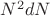 $N^2dN$