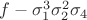 $f-\sigma_1^3\sigma_2^2\sigma_4$