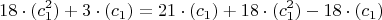 $$18\cdot(c_1^2)+ 3\cdot (c_1)=
21\cdot (c_1)+18 \cdot(c_1^2)-18\cdot (c_1)$$