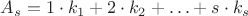 $A_s=1\cdot k_1+2\cdot k_2+\ldots+s\cdot k_s$