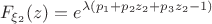 $$F_{\xi_2}(z) = e^{\lambda(p_1+p_2z_2+p_3z_2-1)}$$
