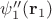 $\psi''_1(\mathbf{r}_1)$