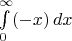 $\int\limits_0^\infty (-x)\,dx$