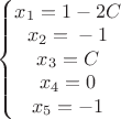 $\left\{\begin{matrix}
x_{1}=1-2C\\ 
x_{2}=С-1\\ 
x_{3}=C\\ 
x_{4}=0\\ 
x_{5}=-1

\end{matrix}\right.$