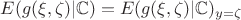 $E(g(\xi,\zeta)|\mathbb{C}) = E(g(\xi,\zeta)|\mathbb{C})_{y=\zeta}$