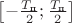$\bigl[-\frac{T_{\text{п}}}{2};\frac{T_{\text{п}}}{2}\bigr]$