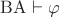 ${\rm BA}\vdash\varphi$