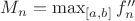 $M_n = \max_{[a, b]}{f''_n}$