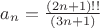 $a_{n} = \frac{(2n+1)!!}{(3n+1)}$