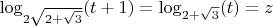 $\log_{2\sqrt{2+\sqrt{3}}}(t+1)=\log_{{2+\sqrt{3}}}(t)=z$