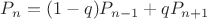 $P_n = (1-q)P_{n-1} + qP_{n+1}$