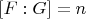 $[F:G]=n$