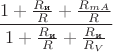 $$\frac{1+\frac{R_{\text{и}}}{R}+\frac{R_{mA}}{R}}{1+\frac{R_{\text{и}}}{R}+\frac{R_{\text{и}}}{R_V}}$$