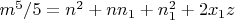 $m^5/5=n^2+nn_1+n_1^2+2x_1z$
