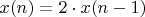$x(n) = 2 \cdot x(n-1)$