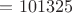 $=101325$