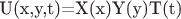 U(x,y,t)=X(x)Y(y)T(t)$