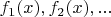 $ f_1(x),f_2(x),...