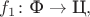 $f_1\colon\text{Ф}\to\text{Ц},$