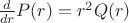$\frac d {dr}P(r)=r^2 Q(r)$ $\frac d {dr}P(r)=r^2 Q(r)$