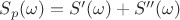 $S_{p}(\omega)=S'(\omega)+S''(\omega)$ $S_{p}(\omega)=S'(\omega)+S''(\omega)$