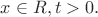 $x\in R, t>0.$