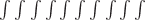 $\int\int\int\int\int\int\int\int\int\int$