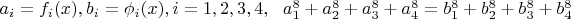 $a_i=f_i(x),b_i=\phi_i(x),i=1,2,3,4, \ \ a_1^8+a_2^8+a_3^8+a_4^8=b_1^8+b_2^8+b_3^8+b_4^8$