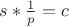 $s * \frac{1} p= c$