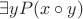 $\exists y P(x\circ y)$